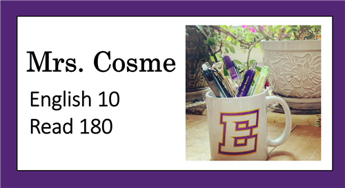 Mrs. Cosme English 10 Read 180